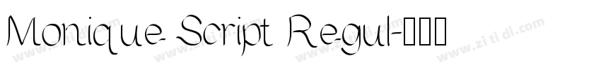 Monique Script Regul字体转换